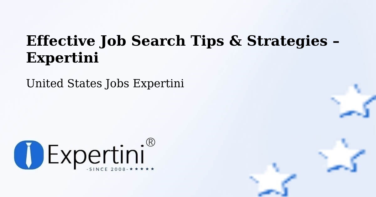 Job Search Tips & Strategies for Job Seekers – Kyle - Kyle, United States Jobs Expertini
